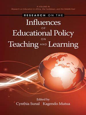 cover image of Research on the Influences of Educational Policy on Teaching and Learning